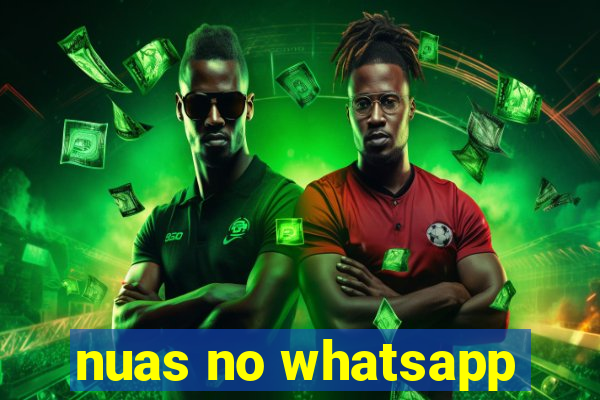 nuas no whatsapp